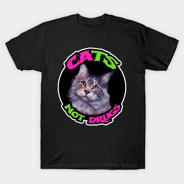 Cats not drugs T-Shirt by sevencrow